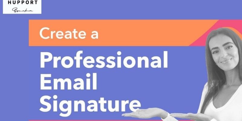 Create a Unique Professional Email Signature