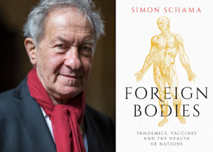 simon-schama-on-foreign-bodies-unveiling-the-history-of-pandemics
